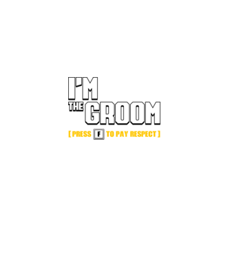 I'm the Groom  model  pe tricou