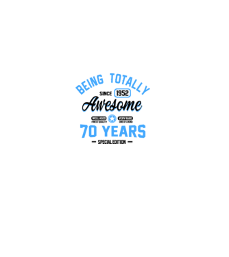 70 years of being totally awesome model alb pe tricou