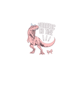 Vorbesc cu tine! #mamasaurus model negru pe tricou