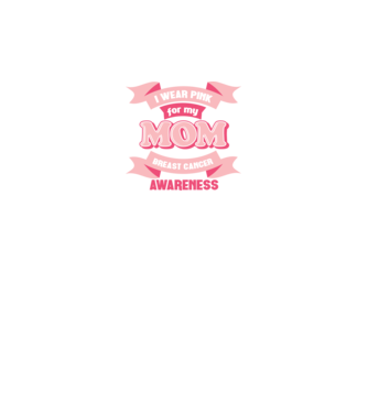I wear pink for my mom model negru pe tricou