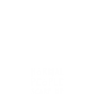 Normal people scare me model negru pe tricou