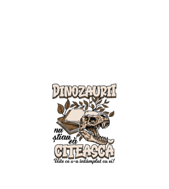 Dinozaurii nu știau să citească model alb pe tricou