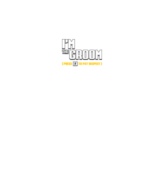 I'm the Groom  model negru pe tricou