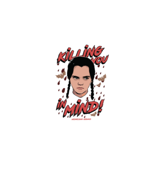 WEDNESDAY Killing You in my mind model negru pe tricou