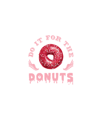Do it for the donuts model negru pe tricou