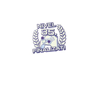 Nivel 35 finalizat! model negru pe tricou