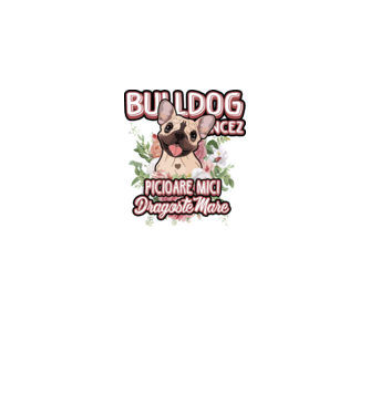 Bulldog francez picioare mici dragoste mare model alb pe tricou