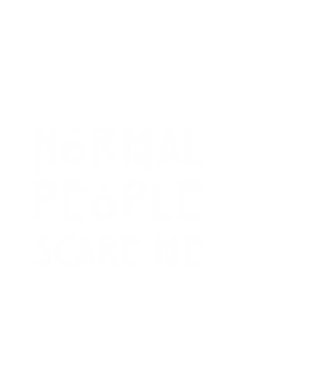 Normal people scare me model alb pe tricou