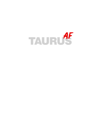 TAURUS as fuck model negru pe tricou