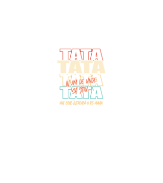 Tata N-am de unde să știu model negru pe tricou