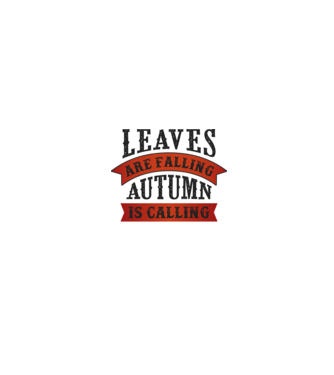 Leaves are falling autumn is calling model alb pe tricou