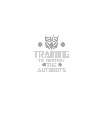 Training to destroy the autobots model negru pe tricou
