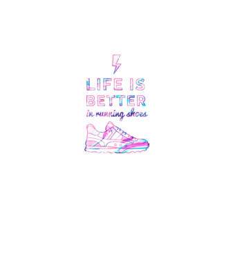 Life is better running shoes HOLO model negru pe tricou