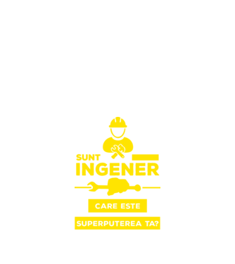 Sunt inginer, care este superputerea ta? model negru pe tricou