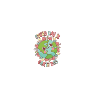 Every day is earth day cute model alb pe tricou