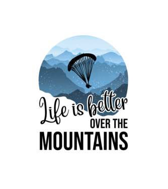Life is better over the mountains model alb pe tricou
