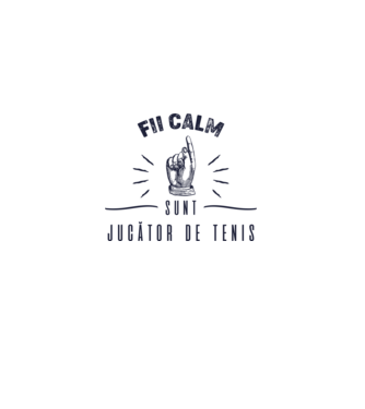 Fii calm, sunt JUCĂTOR DE TENIS model alb pe tricou