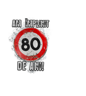 Am împlinit 80 de ani! model negru pe tricou