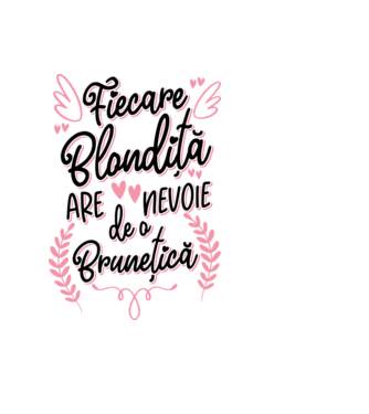 Fiecare blondiță are nevoie de o brunețică model albastru deschis pe tricou