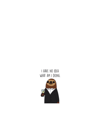 I have no idea sloth model negru pe tricou