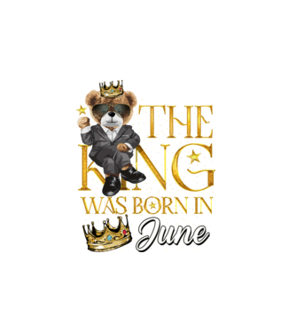 The king was born int JUNE model alb pe tricou