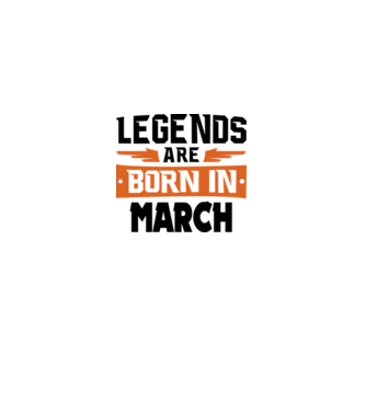 Legends are born in March model alb pe tricou