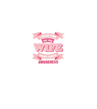 I wear pink for my wife model negru pe tricou