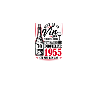 Un Vin Bun 1955 - Alb model alb pe tricou