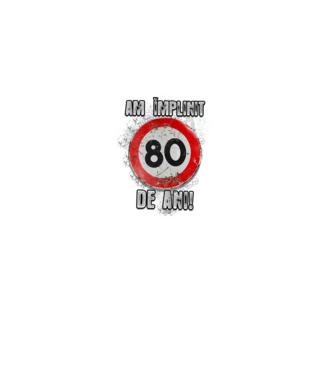 Am împlinit 80 de ani! model negru pe tricou