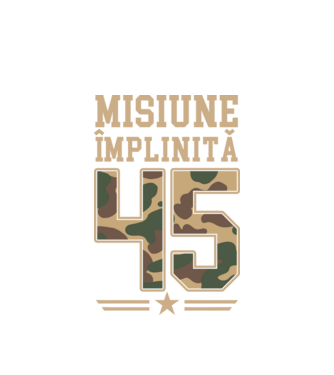 Misiune împlinită 45 model alb pe tricou