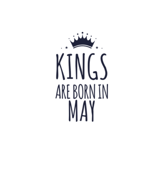 Kings are born in - May model gri pe tricou