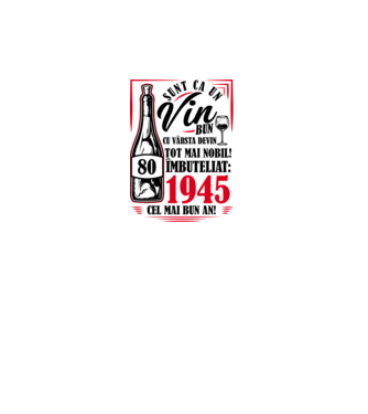 Un Vin Bun 1945 - Alb model alb pe tricou