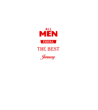All men created equal but only the beat are born in january model negru pe tricou
