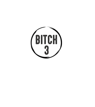BITCH 3 model gri pe tricou