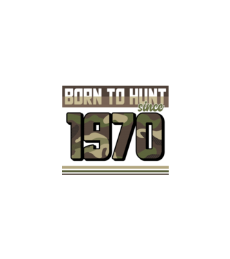 Born to hunt since 1970 model negru pe tricou