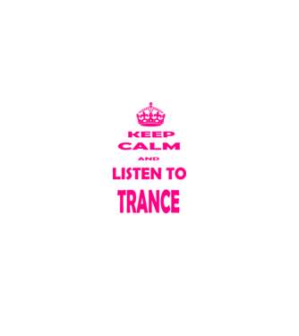 Keep Calm and Listen To Trance model negru pe tricou