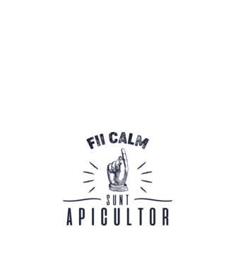 Fii calm.... sunt apicultor model nisipiu pe tricou