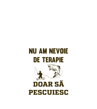 Nu am nevoie de terapie, doar să pescuiesc model alb pe tricou