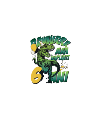 Rawr Am împlinit 6 ani model alb pe tricou