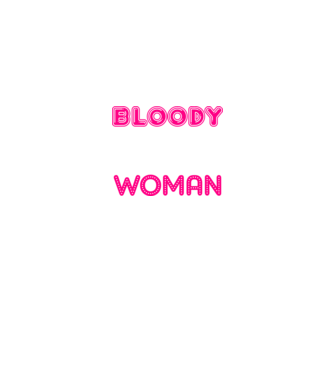 Bloody difficult woman model negru pe tricou