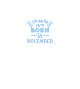 Legends are born in November model negru pe tricou