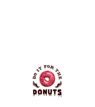 Do it for the donuts model negru pe tricou