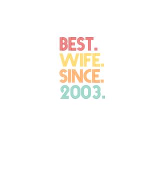 best wife since 2003 retro model turcoaz pe tricou