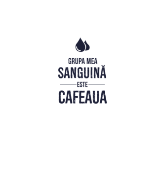 Grupa mea sanguină este cafeaua model gri pe tricou