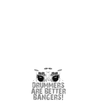 Drummers are better bangers model negru pe tricou