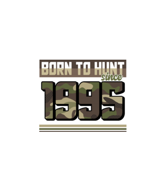 Born to hunt since 1995 model negru pe tricou