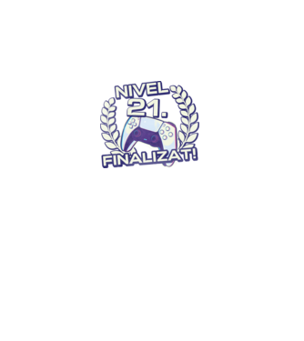 Nivel 21 finalizat! model negru pe tricou