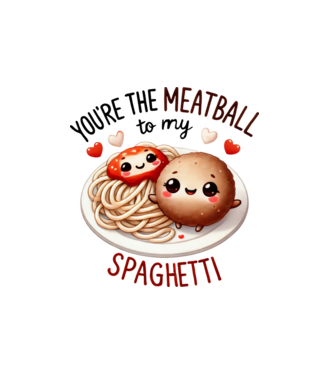 Meatball to my Spaghetti model alb pe tricou
