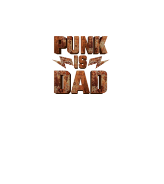 PUNK IS DAD model turcoaz pe tricou