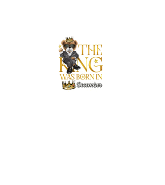 The king was born int DECEMBER model negru pe tricou